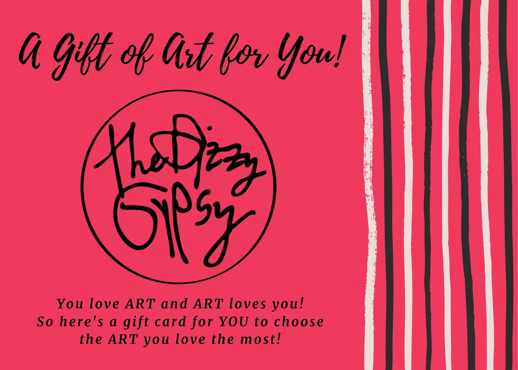The Dizzy Gypsy Art Gallery Gift Card